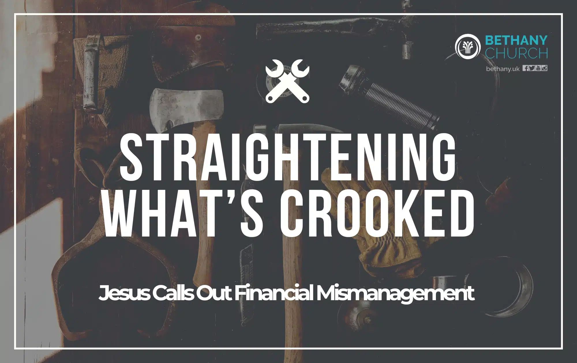 Straightening What's Crooked - Jesus Calls Out Financial Mismanagement