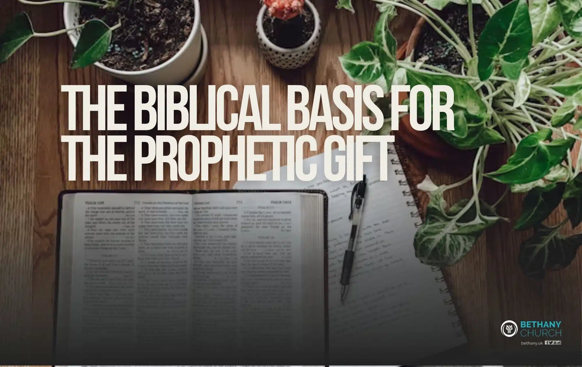 The Biblical Basis for the Prophetic Gift