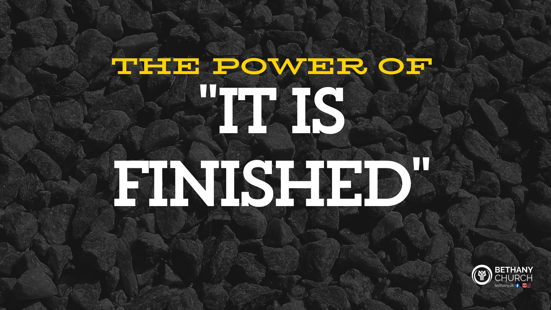 The Power of 'It Is Finished'