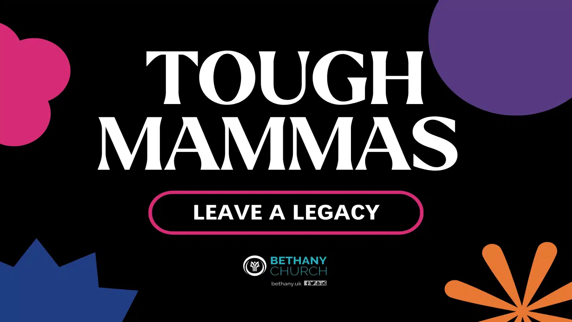 Tough Mammas- Leave A Legacy