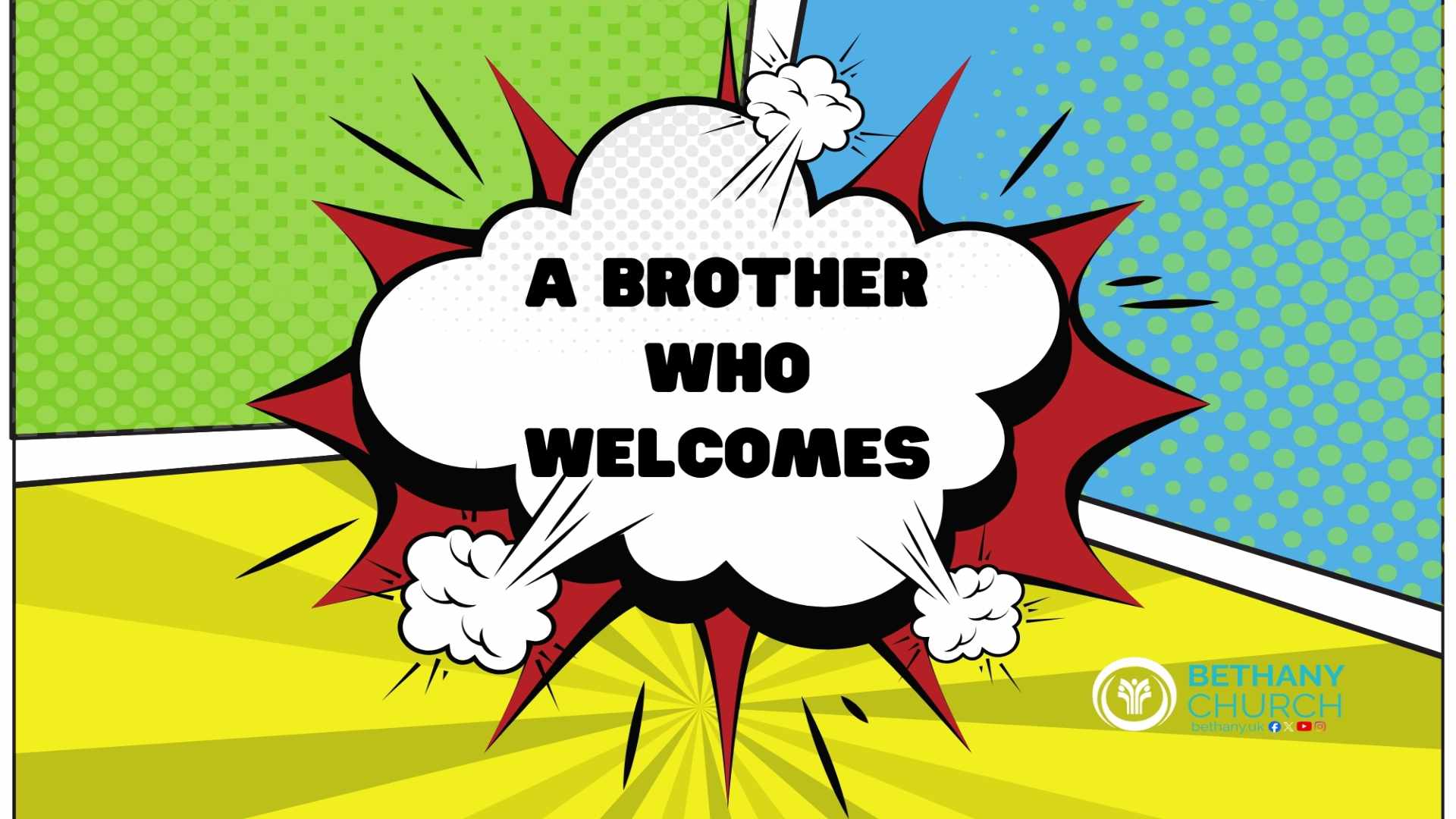 A Brother Who Welcomes