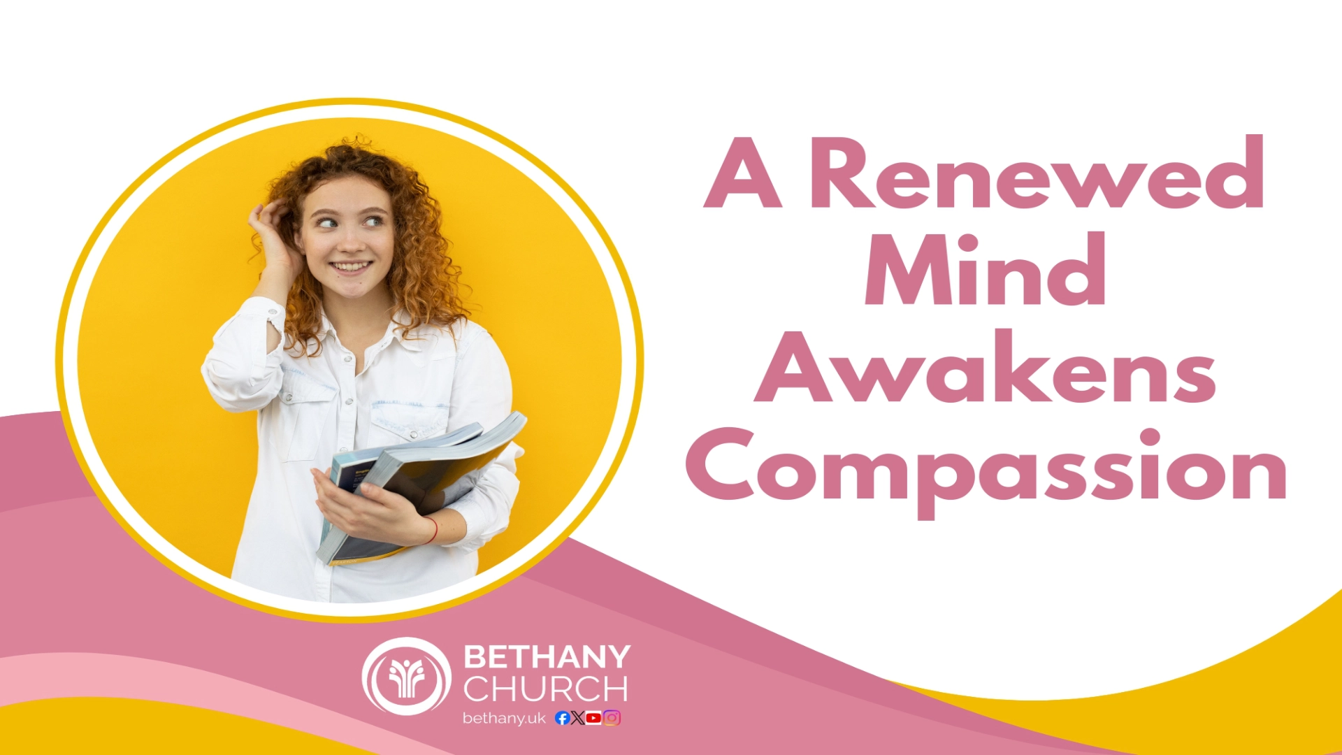 A Renewed Mind Awakens Compassion
