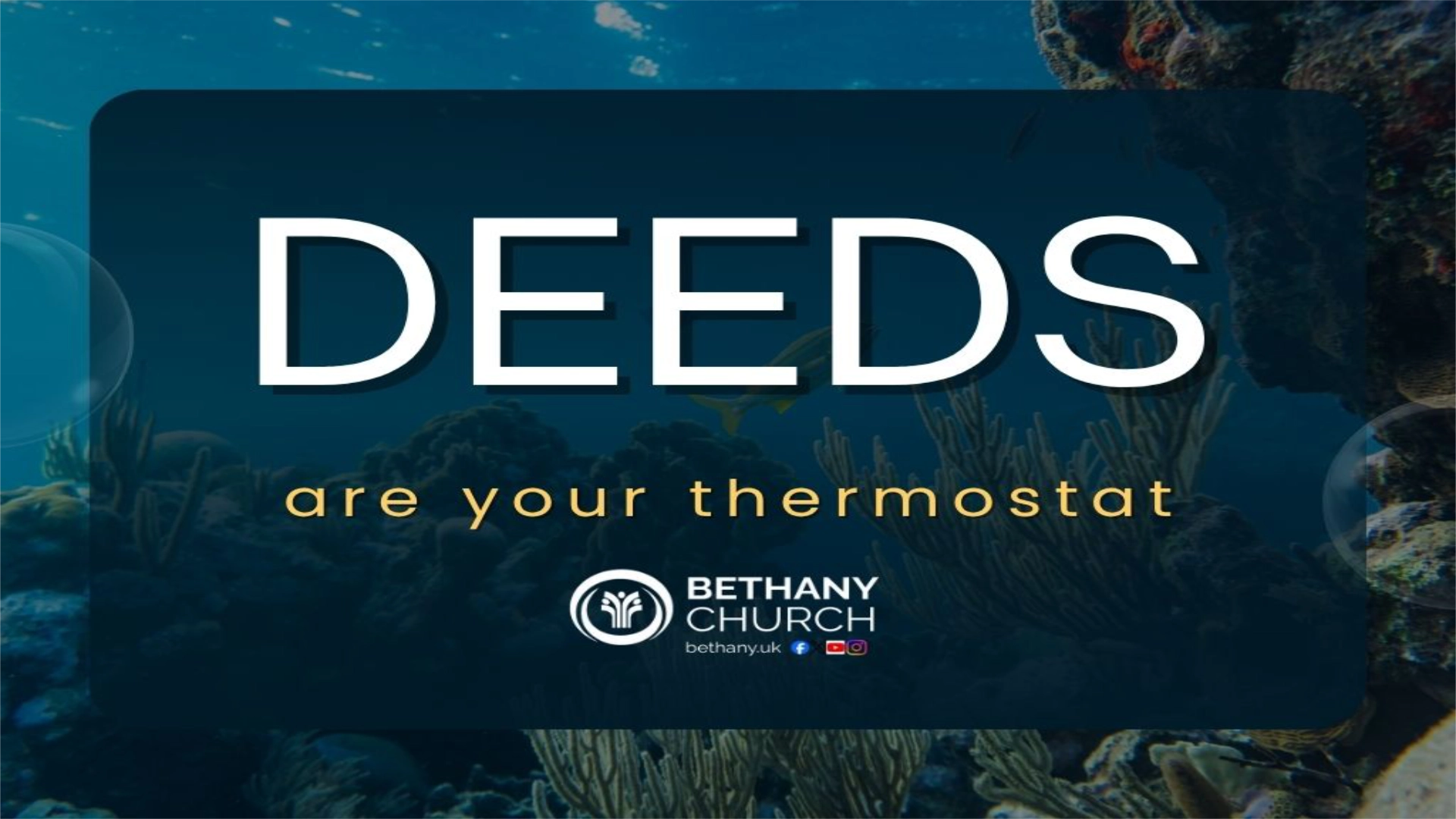 Deeds Are Your Thermostat
