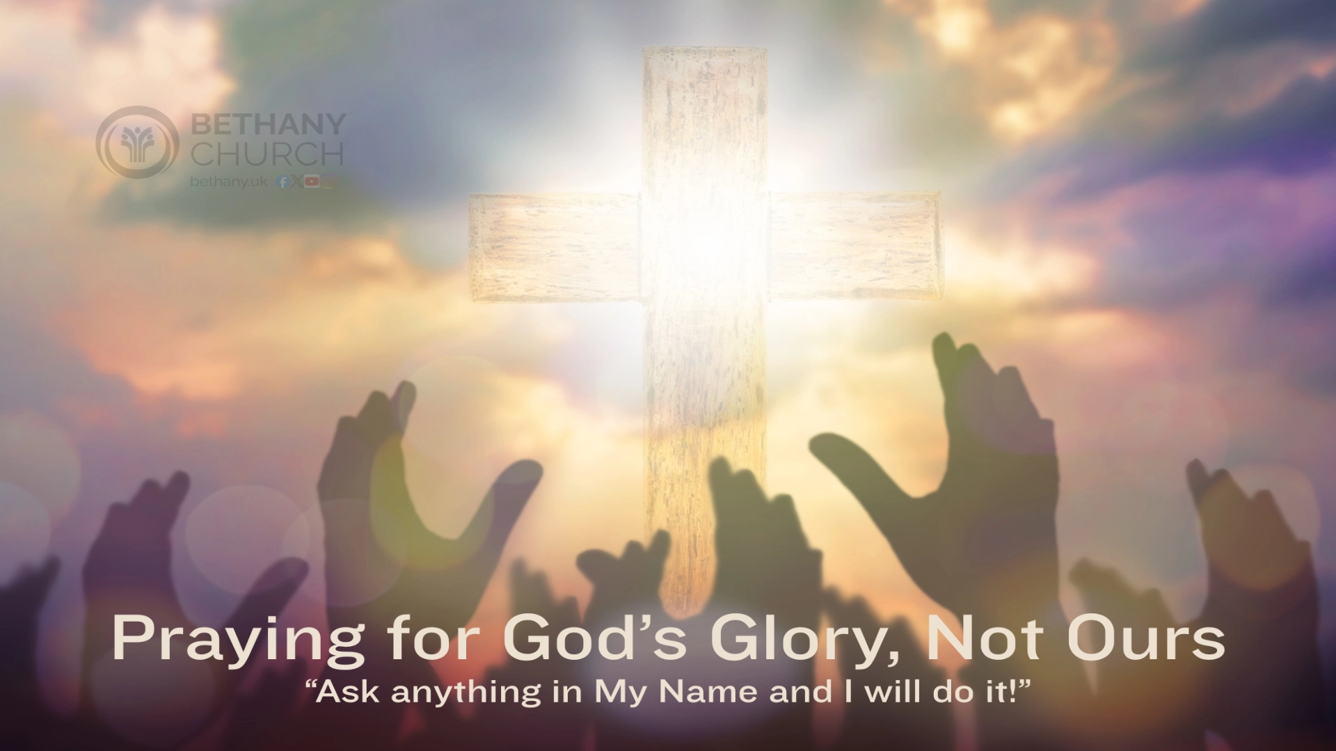 Praying For God Glory Not Ours