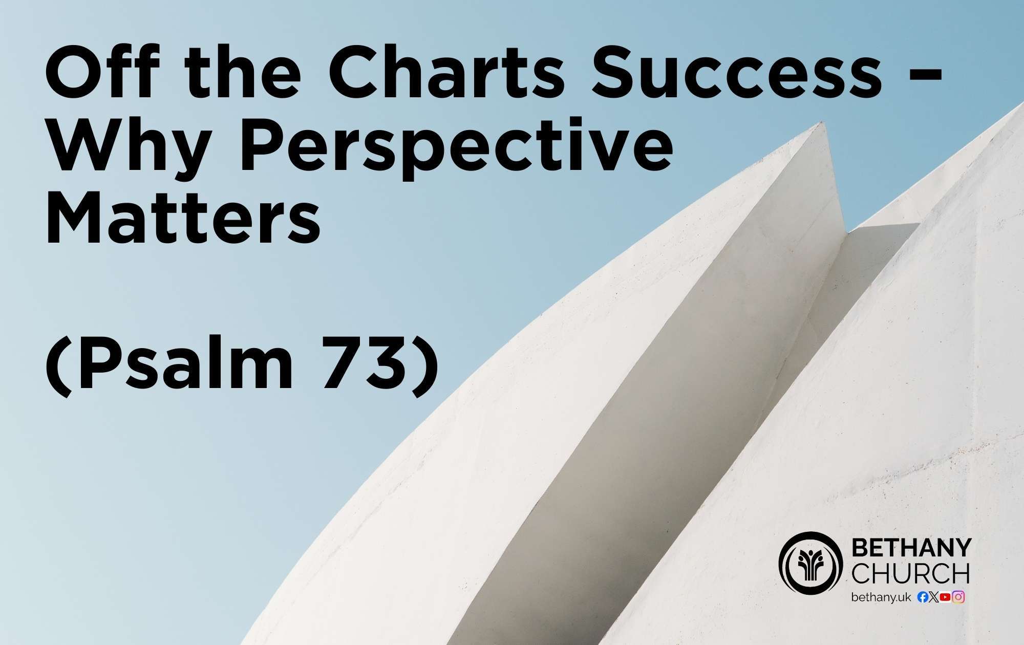 Off the Charts Success – Why Perspective Matters (Psalm 73)