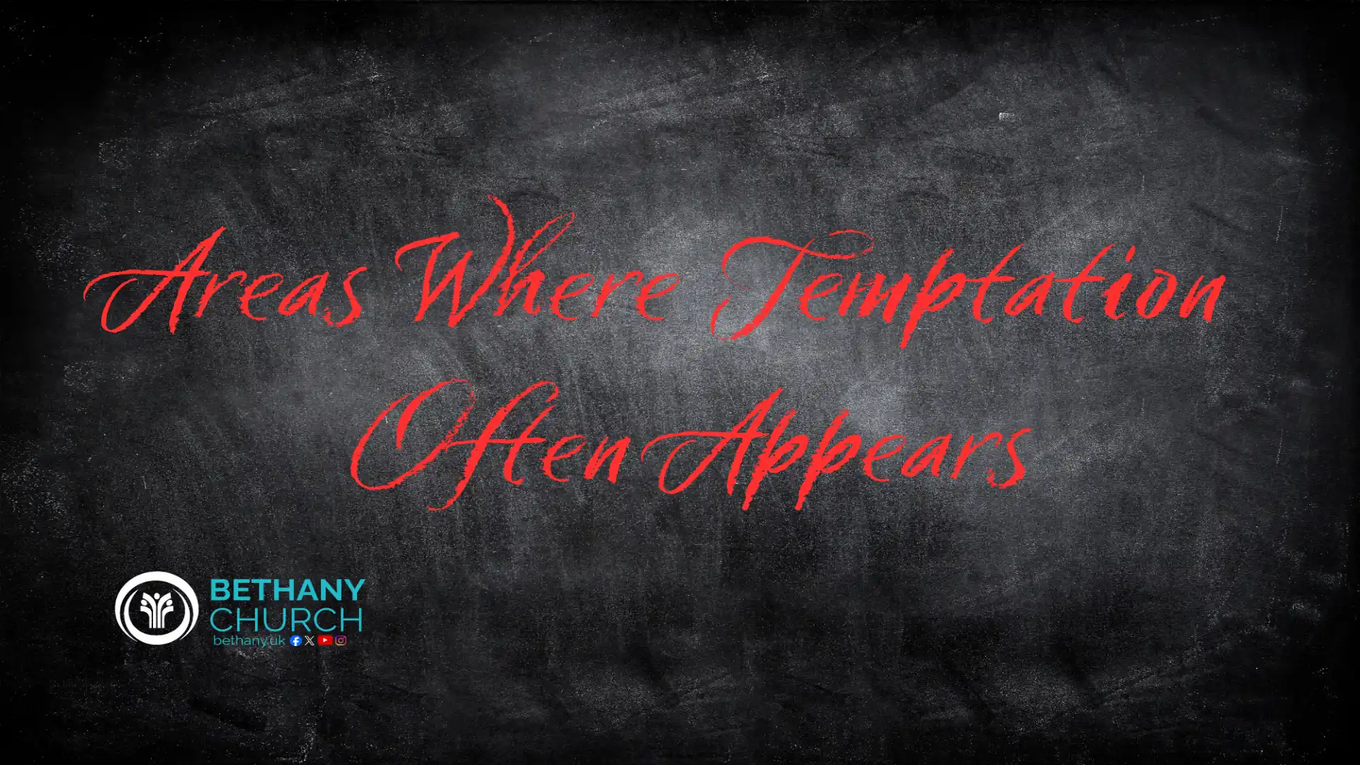 Areas Where Temptation Often Appears