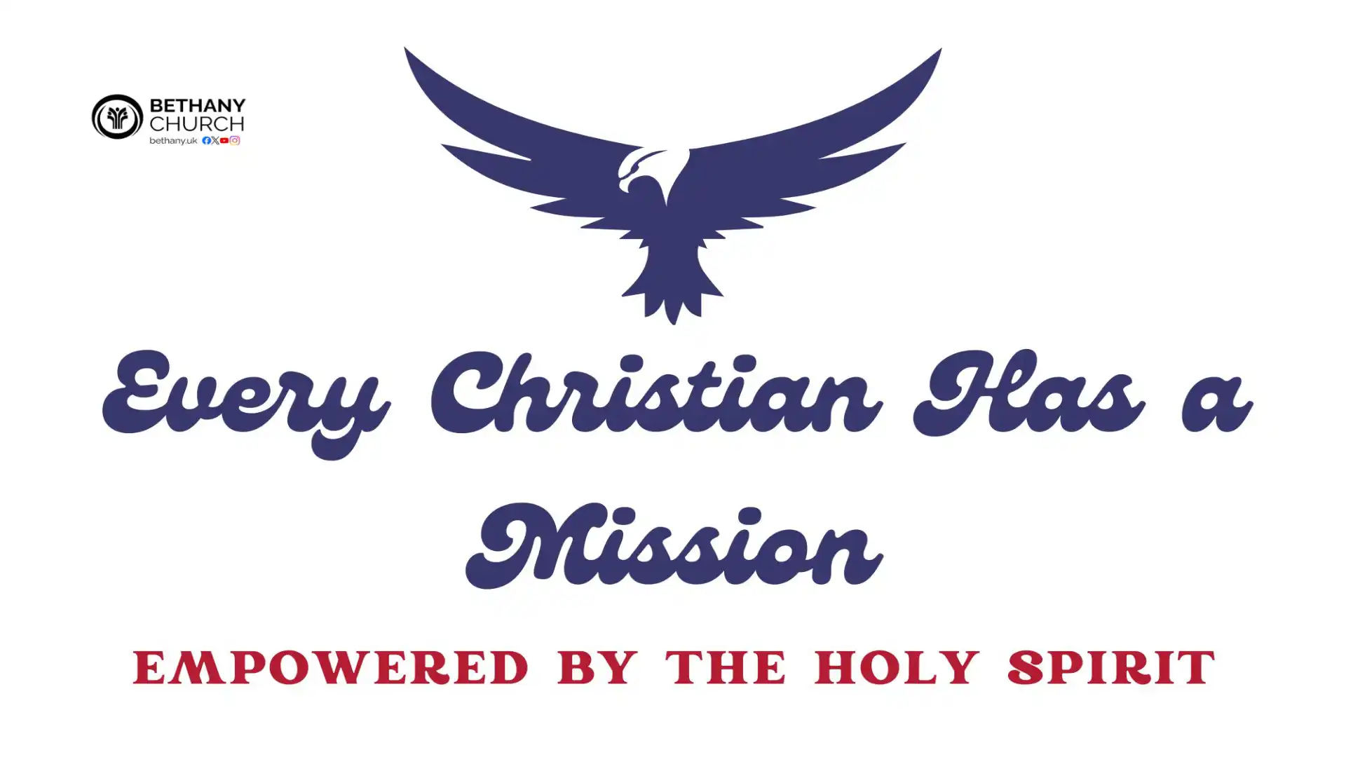 Every Christian Has a Mission – Empowered by the Holy Spirit