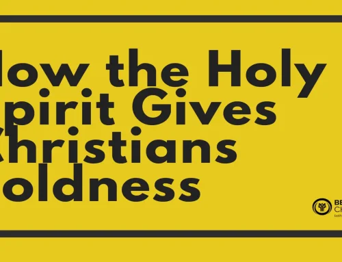 How the Holy Spirit Gives Christians Boldness